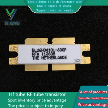 Высокочастотная тръба BLU6H0410L-600P, радиочастотные и микровълнови компоненти, кондензатор комуникационен модул ATC доставка от първа ръка